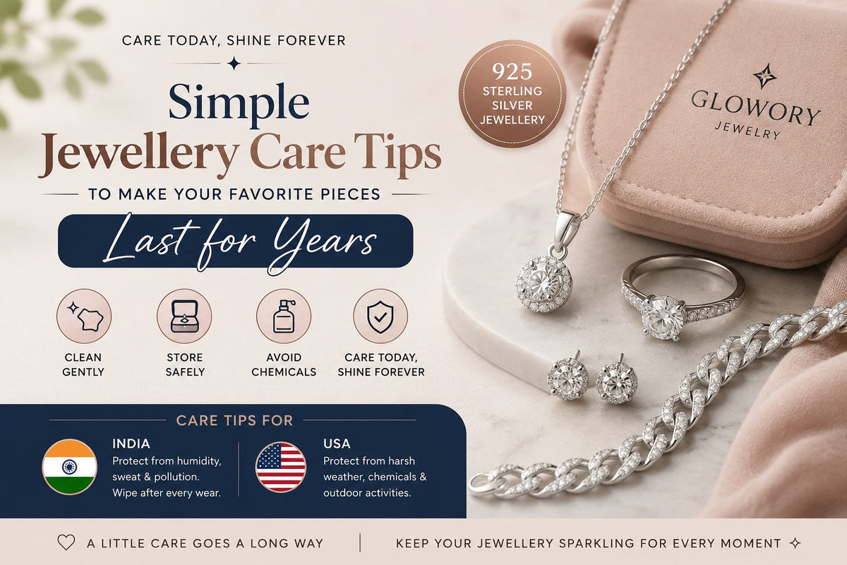 Simple Jewellery Care Tips to Make Your Favorite Pieces Last for Years